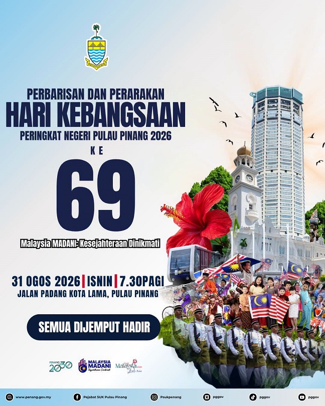 Sambutan Hari Kebangsaan Ke-69 Pulau Pinang